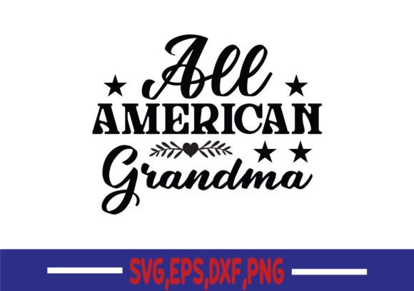 All American Grandma SVG Review