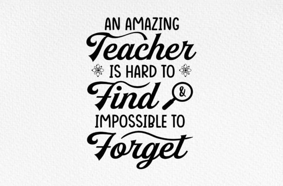 An Amazing Teacher is Hard to Find Svg Review