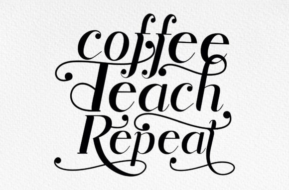 Coffee Teach Repeat Teacher Svg Design Review