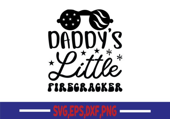 Daddy's Little Firecracker SVG Review