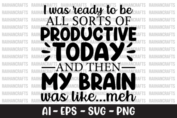 I Was Ready to Be All Sorts SVG Review