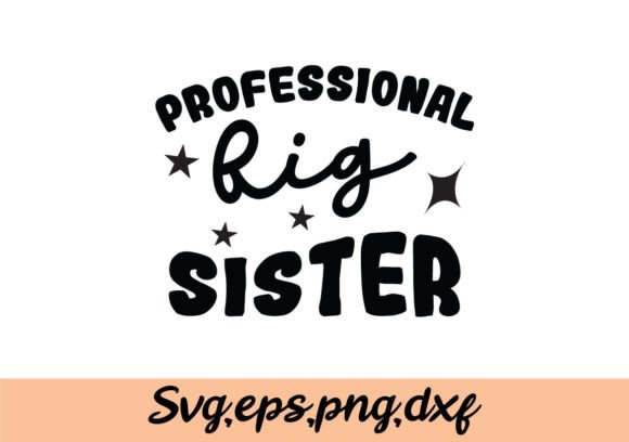 Professional Big Sister SVG Review