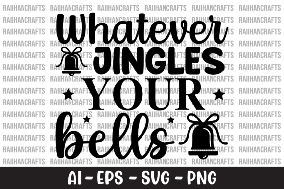 Whatever Jingles Your Bells Design SVG Review